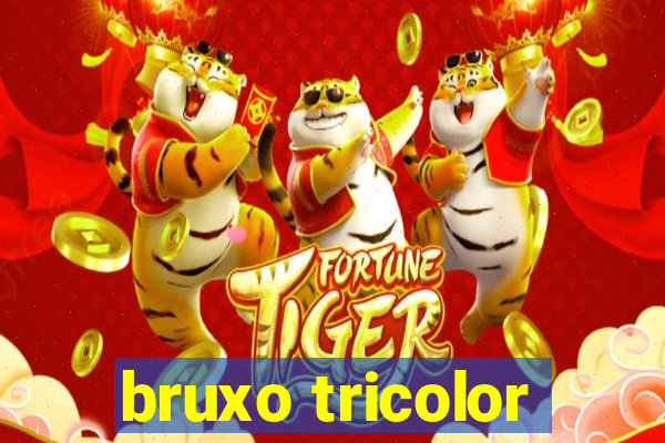 bruxo tricolor